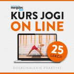 Kurs jogi ON-LINE 25 lekcji Wiktor Morgulec- doskonalenie praktyki