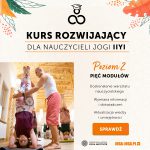 KURS ROZWIJAJĄCY DLA NAUCZYCIELI JOGI. Szkoła Joga Żoliborz Warszawa. Start Styczeń 2023