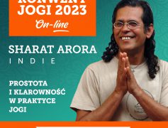 Sharat Arora Indie – Międzynarodowy Konwent Jogi 3-5.02 2023 :: ON – LINE!