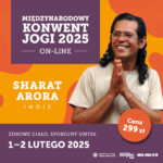 Sharat Arora Indie - Międzynarodowy Konwent Jogi 1-2.02.2025 :: ON-LINE!