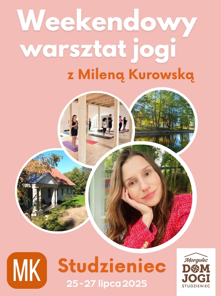 WARSZTAT WEEKENDOWY Z MILENĄ KUROWSKĄ :: STUDZIENIEC :: 2 DNI :: MK