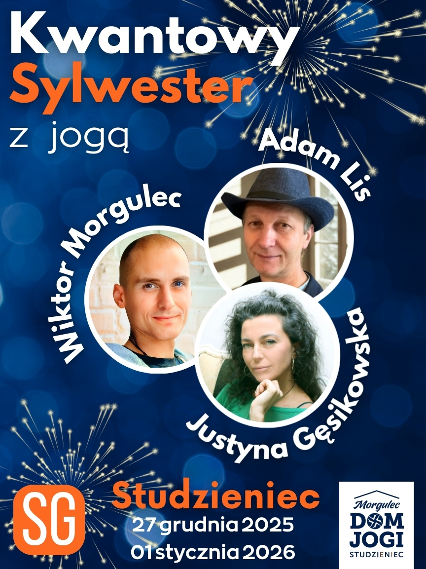 KWANTOWY SYLWESTER Z JOGĄ :: STUDZIENIEC :: 5 DNI:: SG