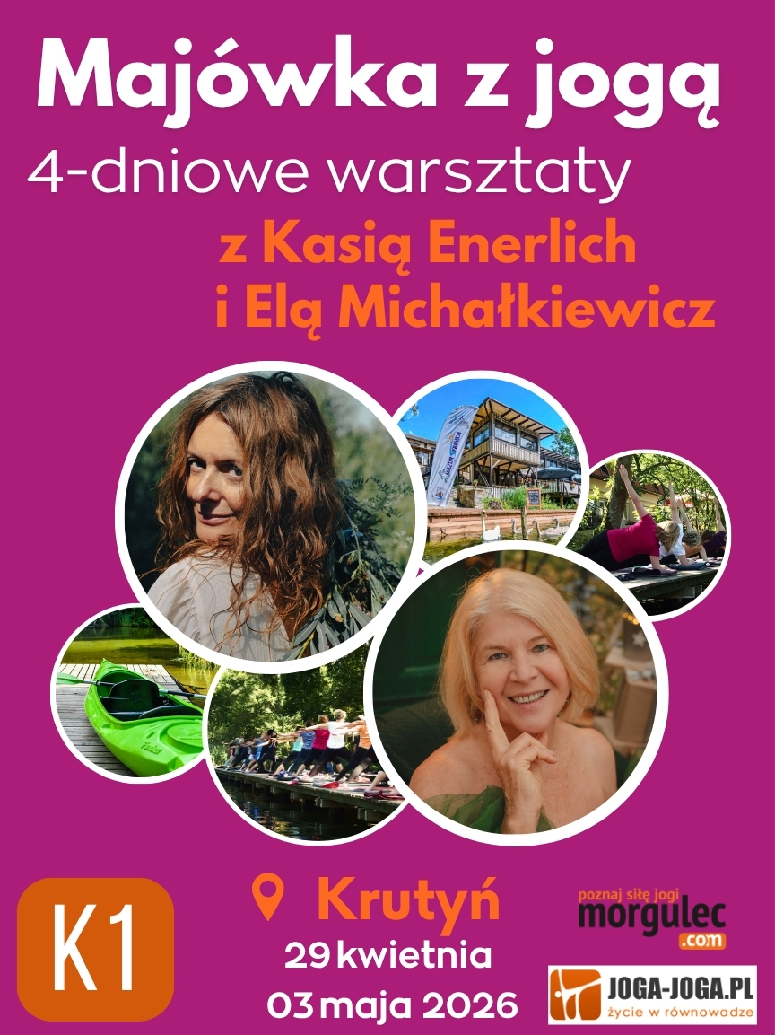 MAJÓWKA Z JOGĄ :: MAZURY :: KRUTYŃ :: 4 DNI :: K1