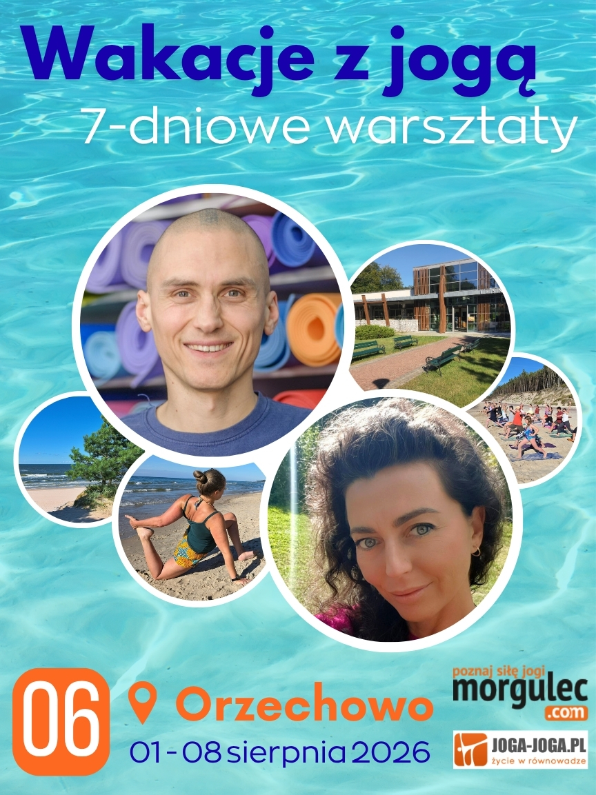 WAKACJE Z JOGĄ NAD MORZEM 2026 :: ORZECHOWO/k.Ustki :: 7 DNI :: O6