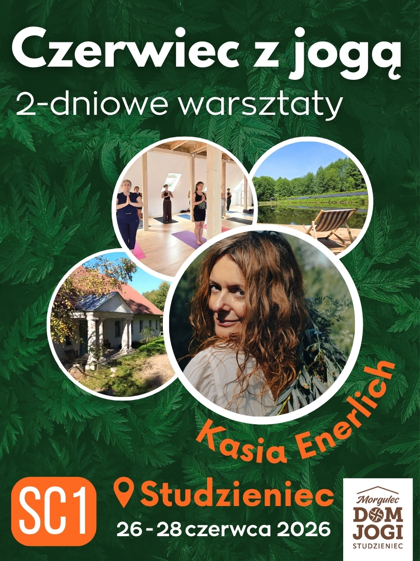 CZERWIEC Z JOGĄ :: STUDZIENIEC :: 2 DNI :: SC1
