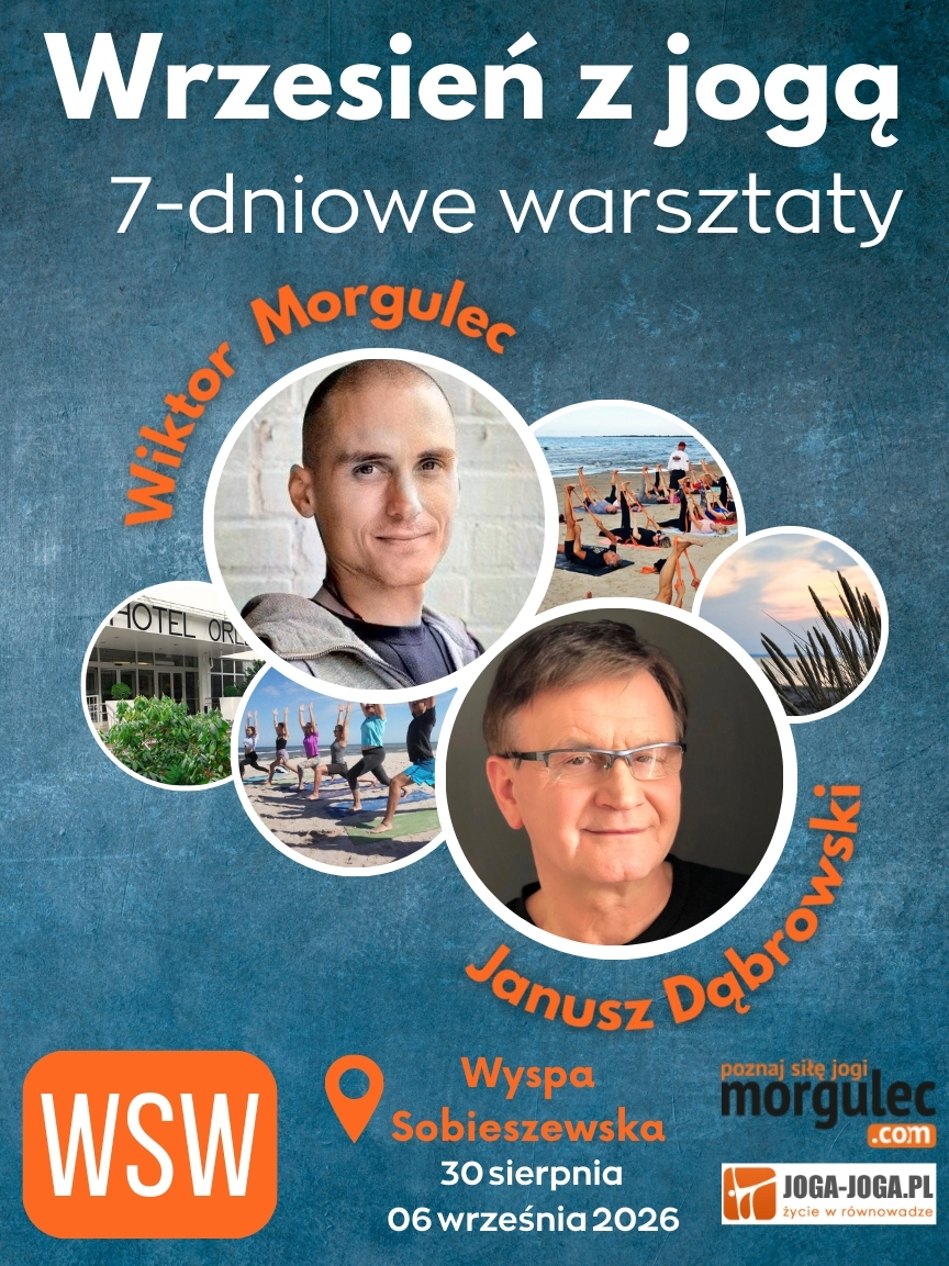 WRZESIEŃ Z JOGĄ :: WYSPA SOBIESZEWSKA :: 7 DNI :: WSW