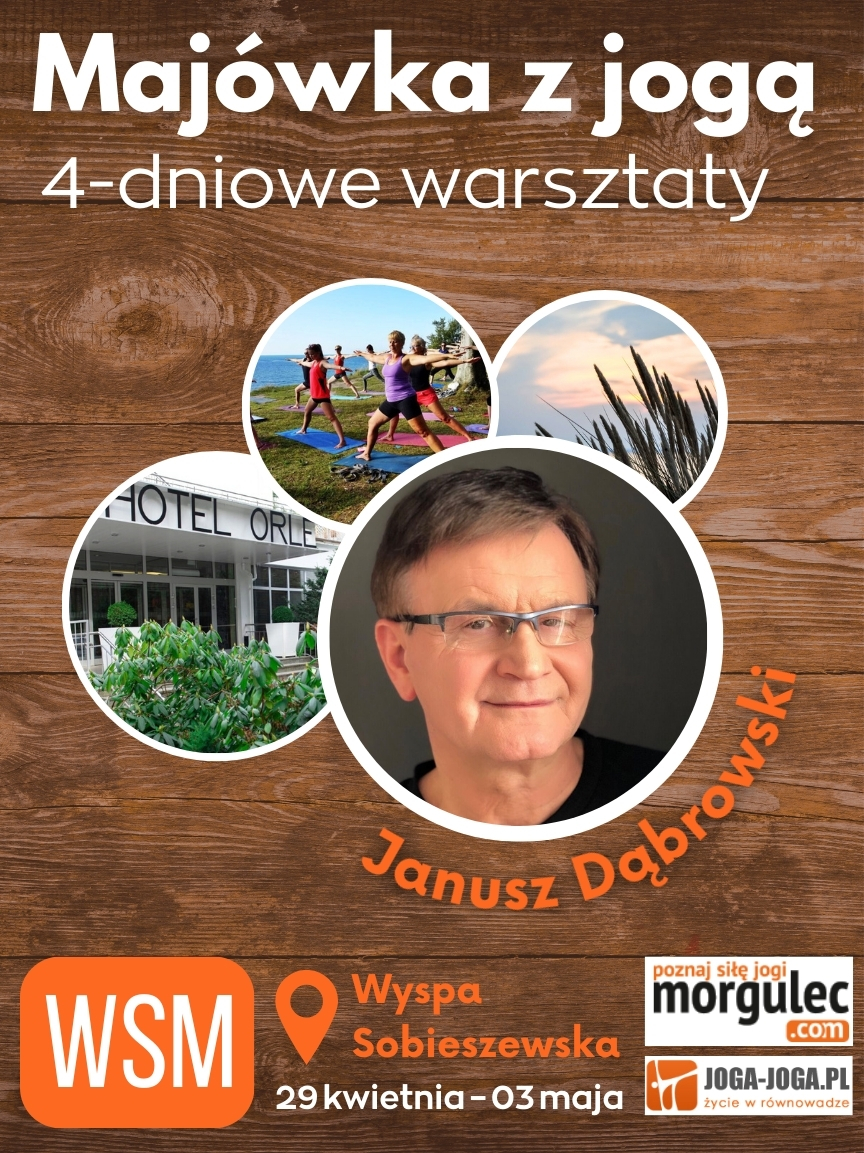 MAJÓWKA Z JOGĄ :: WYSPA SOBIESZEWSKA :: 4 DNI :: WSM